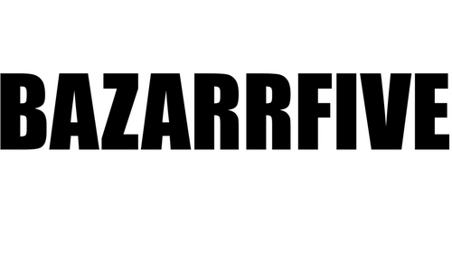 BAZARRFIVE